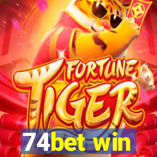 74bet win